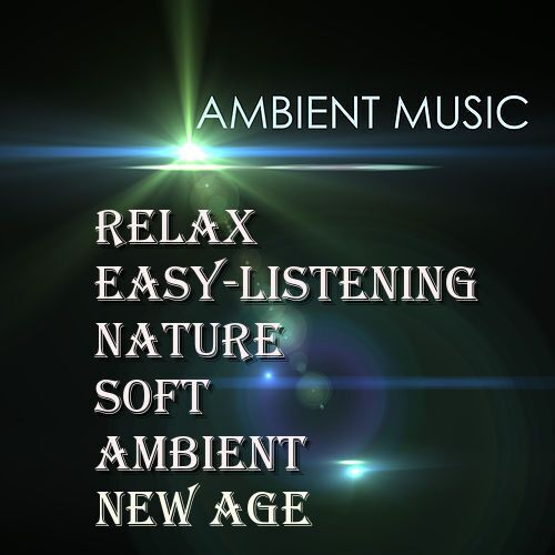 Relax/Easy-listening/Nature/Soft/New Age/Ambient